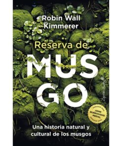 Imágen 1 del libro: Reserva de musgos. Una historia natural y cultural de los musgos