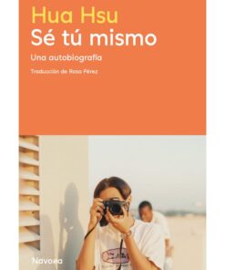 Imágen 1 del libro: Sé tú mismo. Una autobiografía