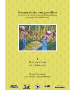 Imágen 1 del libro: Siempre de pie, nunca rendidos (2 vol)