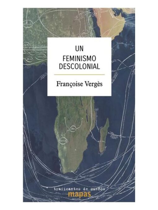 Imágen 1 del libro: Un feminismo descolonial