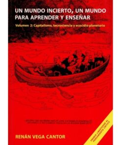 Imágen 1 del libro: Un mundo incierto, un mundo para aprender y enseñar