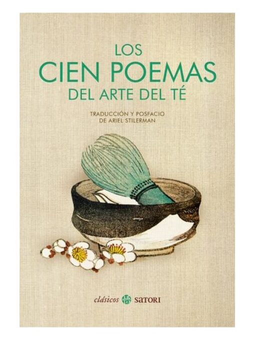 Imágen 1 del libro: Los cien poemas del arte del té