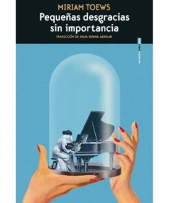 Imágen 1 del libro: Pequeñas desgracias sin importancia