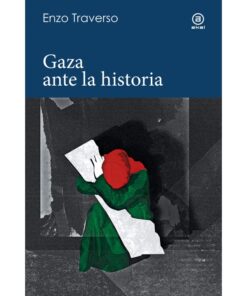 Imágen 1 del libro: Gaza ante la historia