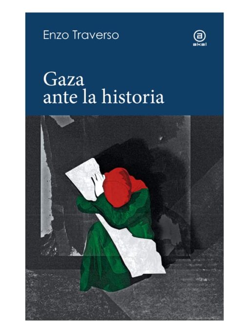 Imágen 1 del libro: Gaza ante la historia