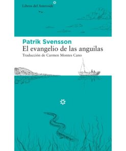 Imágen 1 del libro: El evangelio de las anguilas