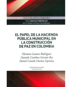 Imágen 1 del libro: El papel de la hacienda pública municipal en la construcción de paz en Colombia