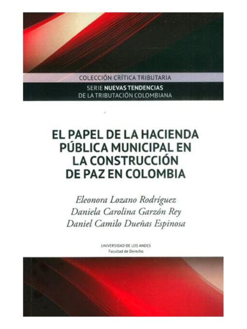 Imágen 1 del libro: El papel de la hacienda pública municipal en la construcción de paz en Colombia