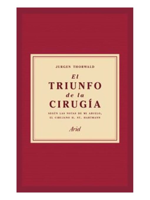 Imágen 1 del libro: El triunfo de la cirugía