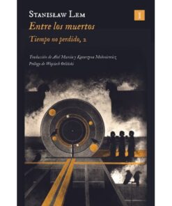 Imágen 1 del libro: Entre los muertos. Tiempo no perdido, 2