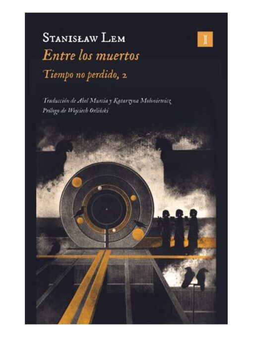 Imágen 1 del libro: Entre los muertos. Tiempo no perdido, 2