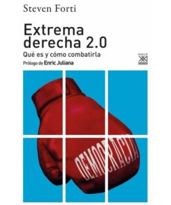 Imágen 1 del libro: Extrema derecha 2.0. Qué es y cómo combatirla