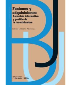 Imágen 1 del libro: Fusiones y adquisiciones. Asimetría informativa y gestión de la incertidumbre