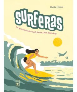 Imágen 1 del libro: Surferas. Las que han hecho surf, desde 1915 hasta hoy