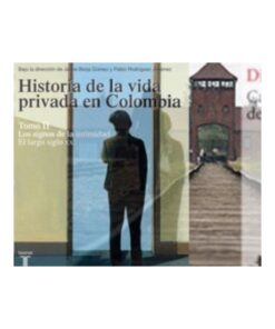 Imágen 1 del libro: Historia de la vida privada en Colombia