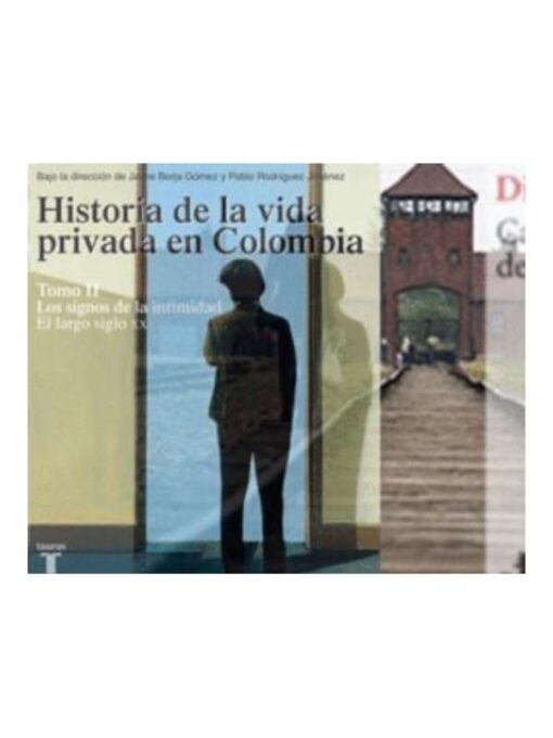 Imágen 1 del libro: Historia de la vida privada en Colombia